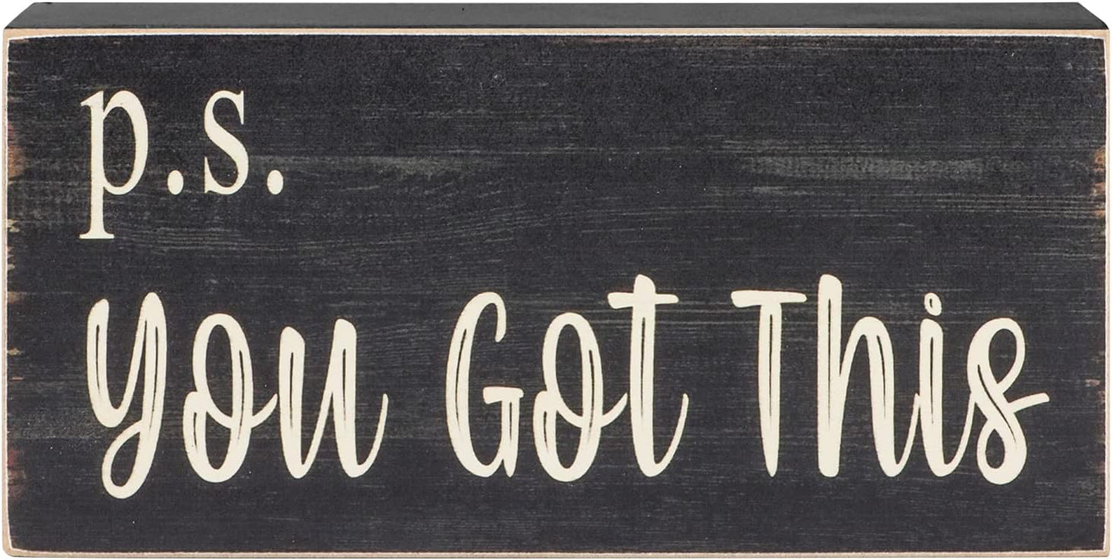 Motivational Home Office Desk Black Decor - Farmhouse Wooden Box Sign Gift for Women - P.S. You Got This